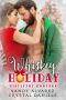 [Mistletoe Montana 11] • Whiskey Holiday